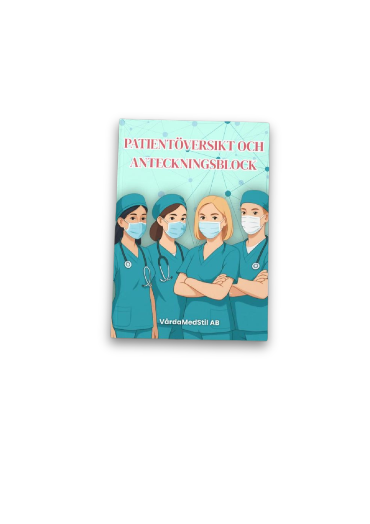 Stilblocket - Patientöversikt och Anteckningsblock Vårda Med Stil